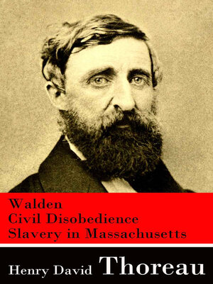 cover image of Walden + Civil Disobedience + Slavery in Massachusetts
